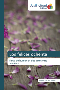 felices ochenta