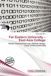 Far Eastern University - East Asia College