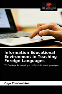 Information Educational Environment in Teaching Foreign Languages