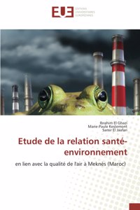 Etude de la relation santé-environnement