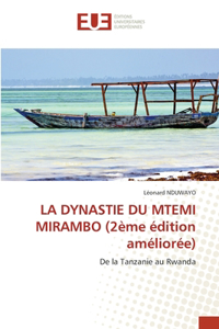 LA DYNASTIE DU MTEMI MIRAMBO (2ème édition améliorée)