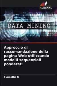 Approccio di raccomandazione della pagina Web utilizzando modelli sequenziali ponderati