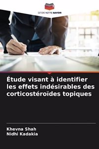 Étude visant à identifier les effets indésirables des corticostéroïdes topiques