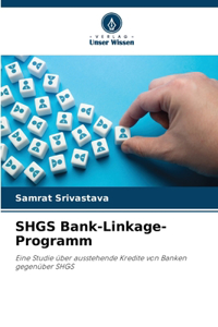 SHGS Bank-Linkage-Programm
