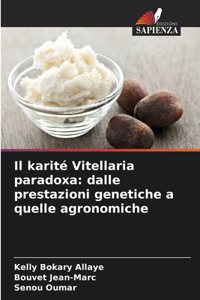 Il karité Vitellaria paradoxa