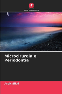 Microcirurgia e Periodontia