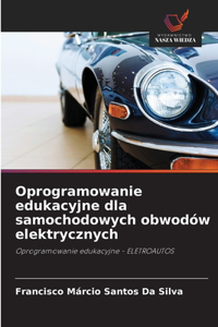 Oprogramowanie edukacyjne dla samochodowych obwodów elektrycznych