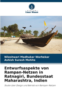 Entwurfsaspekte von Rampan-Netzen in Ratnagiri, Bundesstaat Maharashtra, Indien