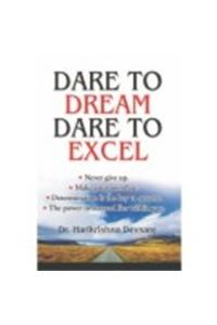 Dare To Dream Dare To Excel