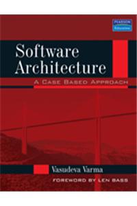 Software Architecture: A case Based Approach