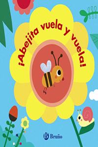 Bichitos. Â¡Abejita vuela y vuela!
