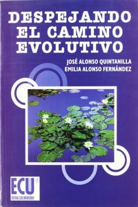 Despejando el camino evolutivo (Spanish Edition)