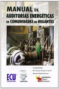 Manual de auditorias energeticas en comunidades de regantes (Spanish Edition)
