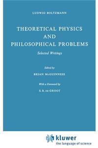 Theoretical Physics and Philosophical Problems