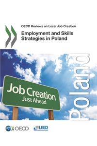 OECD Reviews on Local Job Creation Employment and Skills Strategies in Poland