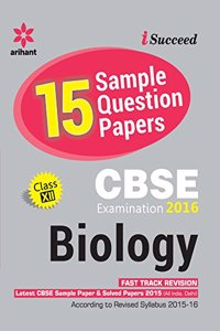 CBSE 15 Sample Question Paper - BIOLOGY for Class 12th