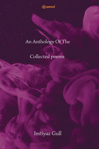 Anthology Of The Collected poems