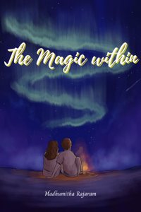 The Magic Within