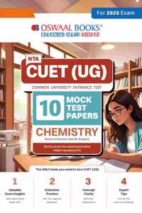 Oswaal NTA CUET (UG) 10 Mock Test Papers Chemistry (For 2025 Exam)