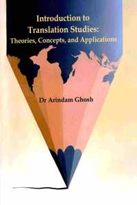 Introduction to Translation Studies: Theories, Concepts and Applications