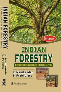 Indian Forestry : A Breakthrough Approach To Forest Service II LATEST EDITION 2024