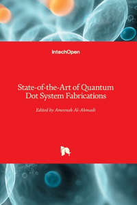 State-of-the-Art of Quantum Dot System Fabrications