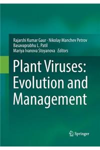 Plant Viruses: Evolution and Management