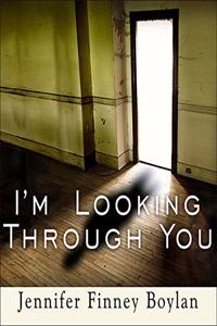 I'm Looking Through You