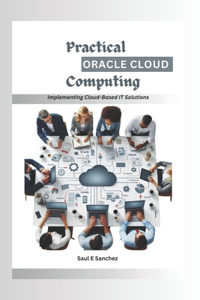 Practical Oracle Cloud Computing