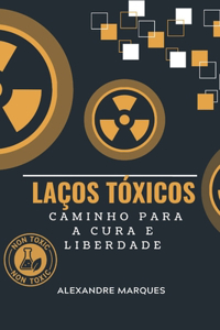 Laços Tóxicos