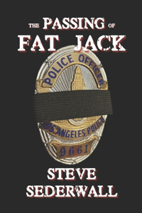The Passing of Fat Jack
