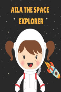 Aila the Space Explorer