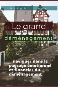 Le grand déménagement