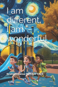 I am different, I am wonderful