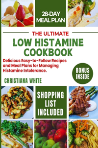 Ultimate Low Histamine Cookbook