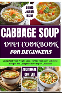 Cabbage Soup Diet Cookbook for Beginners