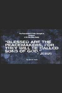 The Peacemaker's Path