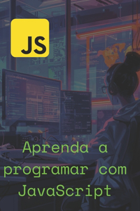 Aprenda a programar com JavaScript