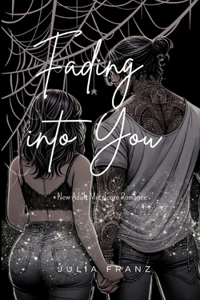 Fading into You
