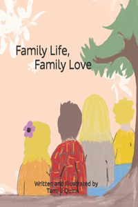 Family Life Family Love