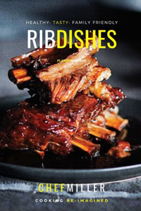 Rib Dishes