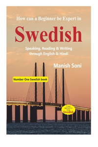 How can a Beginner be Expert in Swedish