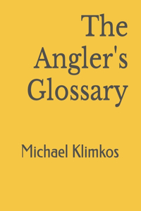 Angler's Glossary