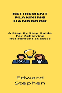 Retirement Planning Handbook