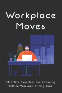 Workplace Moves