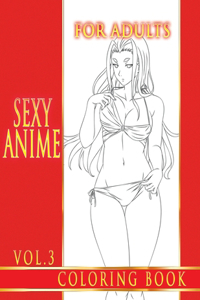 Sexy Anime Coloring Book For Adults. Vol.3