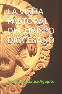 Visita Pastoral del Obispo Diocesano
