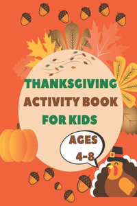 Thanksgiving Activity Book For Kids Ages 4-8