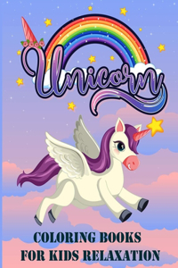Unicorn coloring books for Kids relaxation