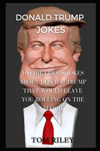 Donald Trump Jokes